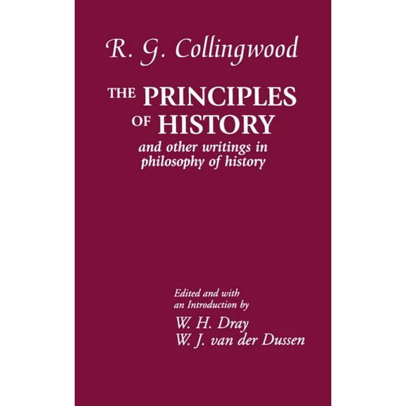 The Principles of History: And Other Writings in Philosophy of History, (Hardcover)