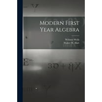 Modern First Year Algebra