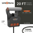 thumbnail image 3 of Link2Home Power Handle Extension Cord, 20 ft . 14AWG, 2 Outlets 15A, 3 of 10
