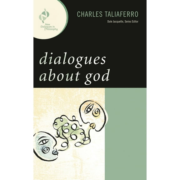 New Dialogues in Philosophy Dialogues about God, (Paperback)