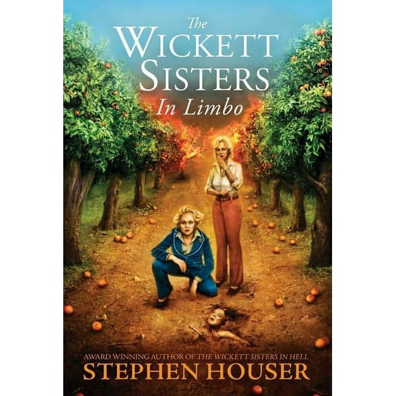 The Wickett Sisters in Limbo, (Hardcover)