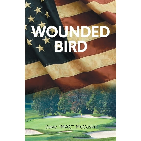 Wounded Bird, (Paperback)