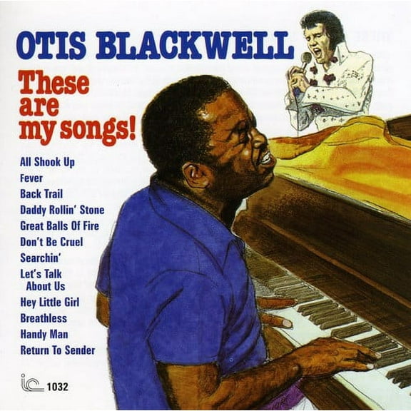 Otis Blackwell - These Are My Songs - Music & Performance - CD