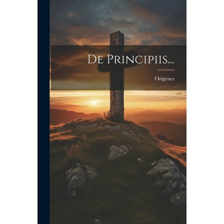 De Principiis... (Paperback)