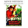 Movie Westerns: Hollywood Films the Wild, Wild West