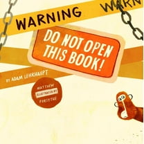 Warning: Do Not Open This Book!, (Hardcover)
