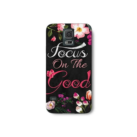 Floral Multicolor Focus On The Good Quote Motivational Inspirational Stylish Cute Phone Case - For Samsung Galaxy S5