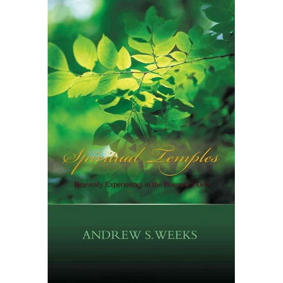 Spiritual Temples: Heavenly Experiences in the Houses of God (Paperback)