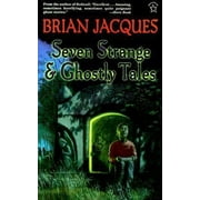 Seven strange and ghostly tales