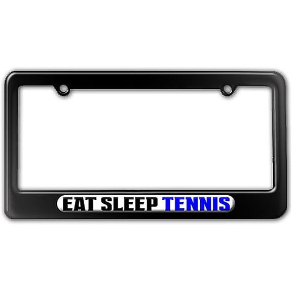 Eat Sleep Tennis License Plate Frame