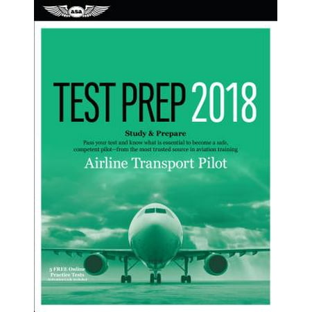 Airline Transport Pilot Test Prep 2018 Study Amp Prepare
