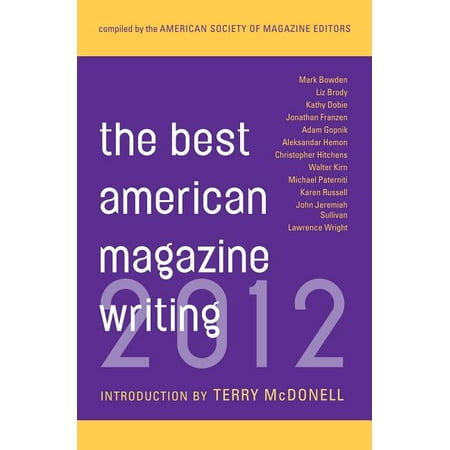 Best American Magazine Writing: The Best American Magazine Writing 2012 (Best Of The Best Money Magazine)