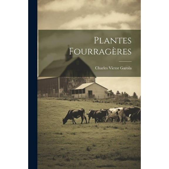 Plantes Fourragères (Paperback)