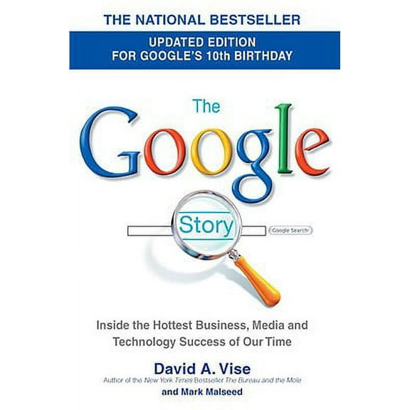 The Google Story : For Google's 10th Birthday (Hardcover)