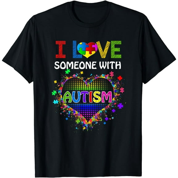 Autism Awareness Tee Autism Mom I Love Someone with Autism T-Shirt