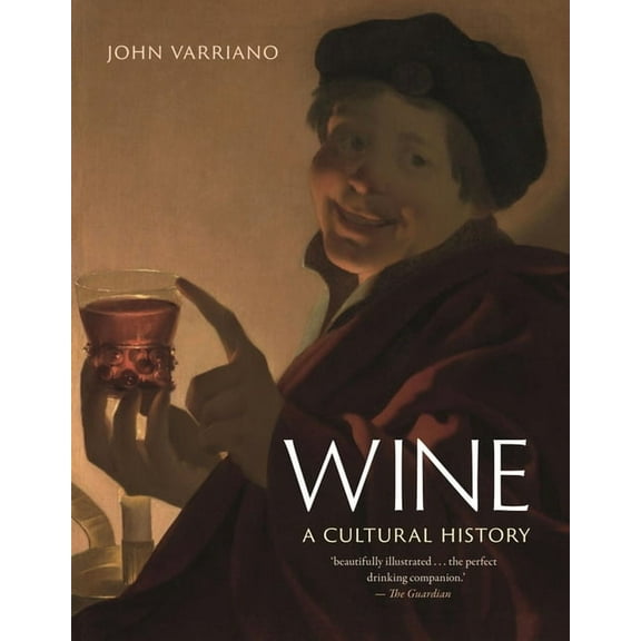 Wine: A Cultural History, (Paperback)