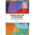 thumbnail image 1 of Stranded Assets and the Environment: Risk, Resilience and Opportunity, 1 of 1