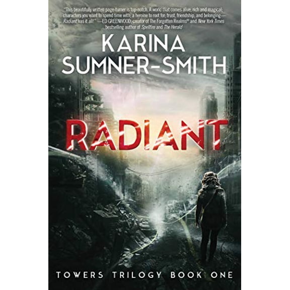 Pre-Owned Radiant: Towers Trilogy Book One, 9781940456102, 194045610X, Paperback,