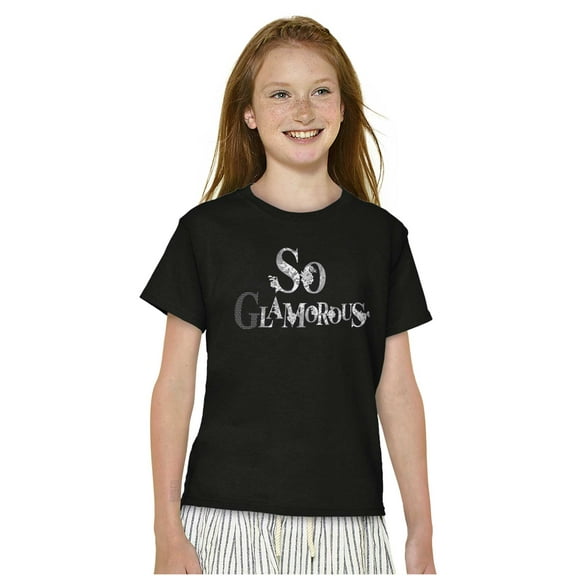 So Glamorous Cute Inspirational Girls Kids T Shirt Tees Teen Brisco Brands XS