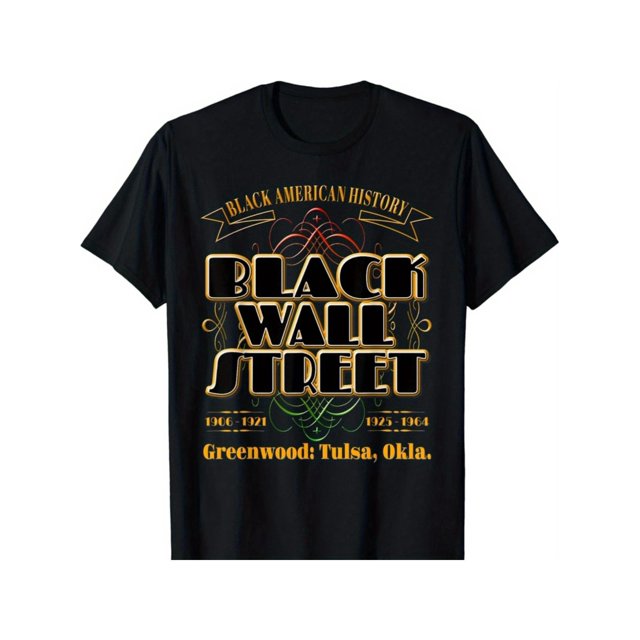 Camiseta de Black Wall Street con la historia de Greenwood, Tulsa, Oklahoma, camisetas informales
