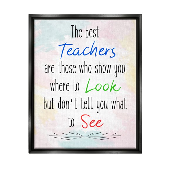 Stupell The Best Teachers Pastel Phrase Inspirational Painting Black Floater Framed Art Print Wall Art