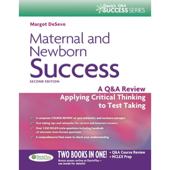 Pre-Owned Maternal and Newborn Success: A Q&A Review Applying Critical Thinking to Test Taking (Paperback) by Margot R De Sevo