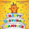 thumbnail image 1 of Pre-Owned Happy Birthday, Hamster (Hardcover) 0545255228 9780545255226, 1 of 1