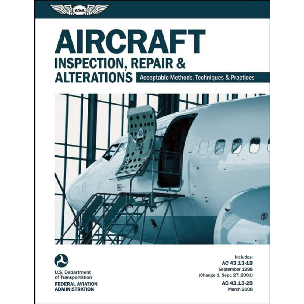 FAA Handbooks Aircraft Inspection, Repair & Alterations Acceptable