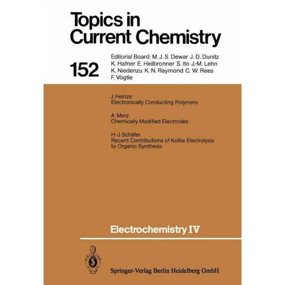 Topics in Current Chemistry Electrochemistry IV, Book 152, (Paperback)