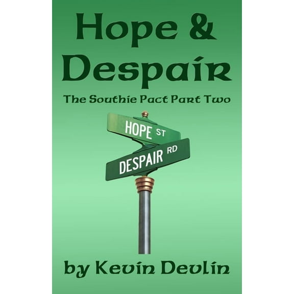 The Southie Pact: Hope & Despair (Series #2) (Paperback)
