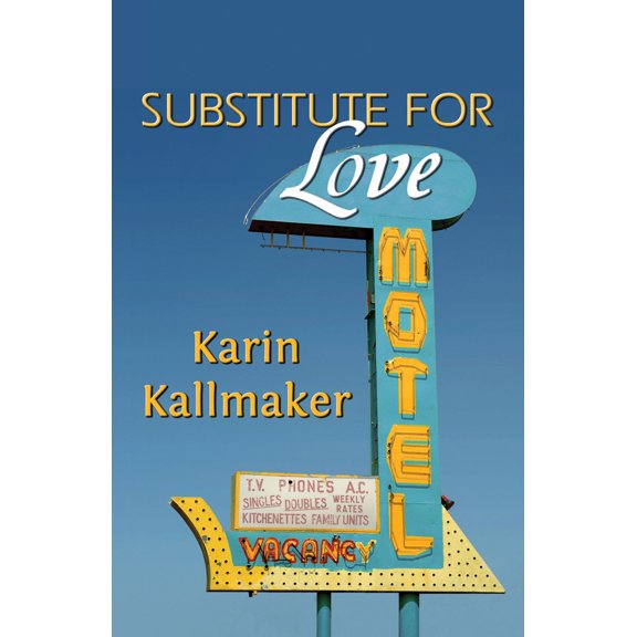Pre-Owned Substitute for Love (Paperback) 1931513627 9781931513623