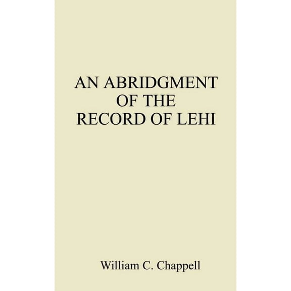 An Abridgment of the Record of Lehi, (Paperback)