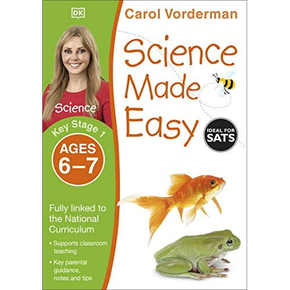 Science Made Easy, Ages 6-7 (Key Stage 1) Carol Vorderman (Paperback)