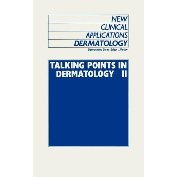 New Clinical Applications: Dermatology Talking Points in Dermatology - II, Book 6, (Hardcover)