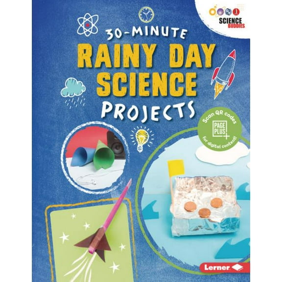 30-Minute Makers: 30-Minute Rainy Day Science Projects (Paperback)