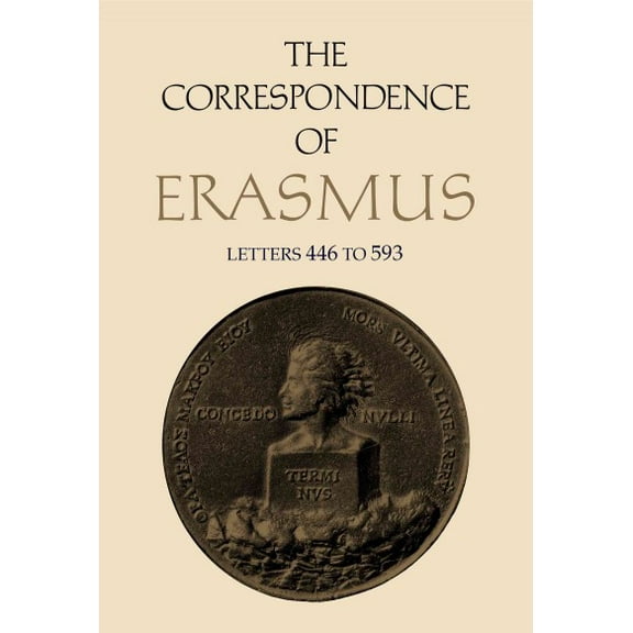 Collected Works of Erasmus: The Correspondence of Erasmus (Hardcover)