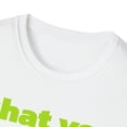 thumbnail image 3 of Good Vibes Clothing Graphic Quote Unisex T-Shirt, 3 of 3