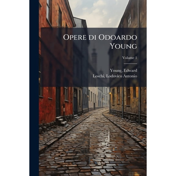 Opere di Odoardo Young; Volume 1 (Paperback)