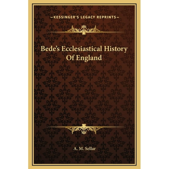 Bede's Ecclesiastical History Of England (Hardcover)