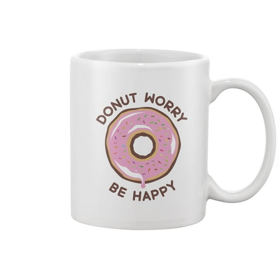 Donut Worry Design Mug -Image by Shutterstock