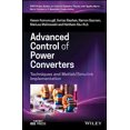 thumbnail image 2 of Advanced Control of Power Converters: Techniques and Matlab/Simulink Implementation, 2 of 3