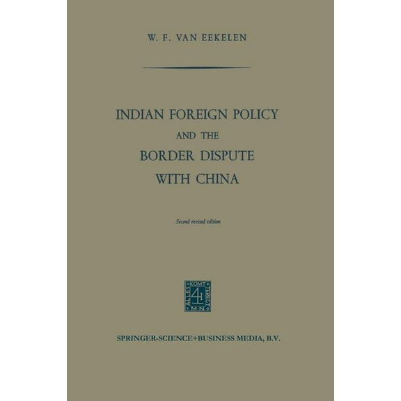 Indian Foreign Policy and the Border Dispute with China, (Paperback)