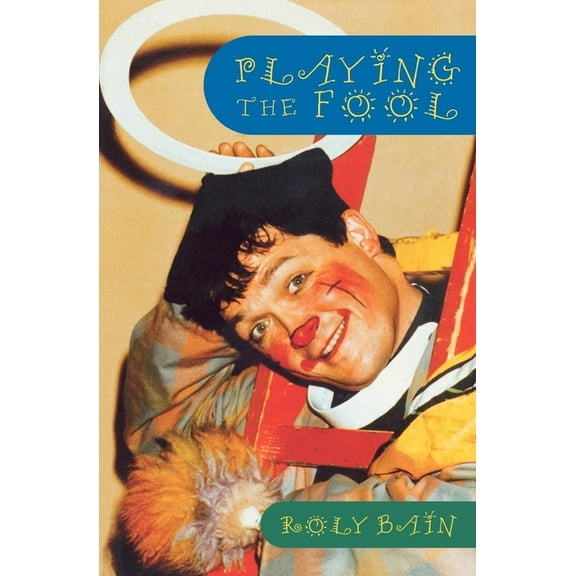 Playing the Fool, (Paperback)