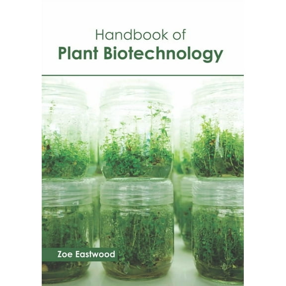 Handbook of Plant Biotechnology (Hardcover)