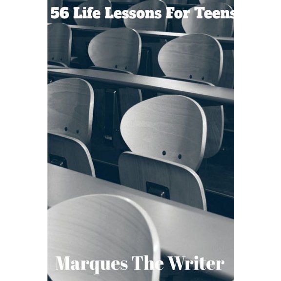 56 Life Lessons For Teens, (Paperback)