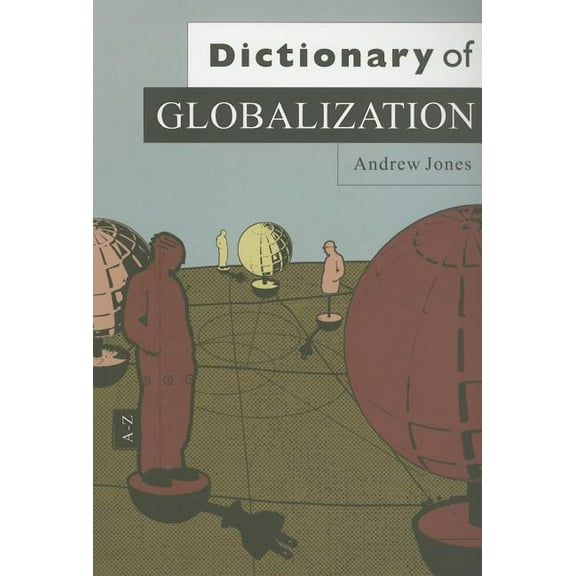 Dictionaries: Dictionary of Globalization (Paperback)