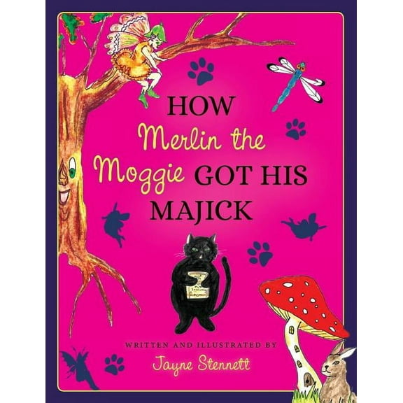 How Merlin the Moggie got his Majick, (Paperback)