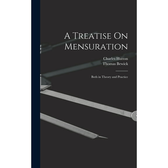 A Treatise On Mensuration (Hardcover)