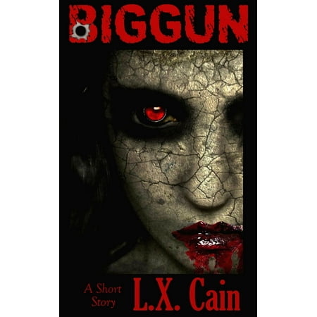 Biggun: A Short Story (Zombie Horror) - eBook