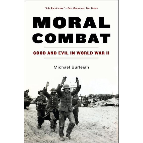 Moral Combat: Good and Evil in World War II, (Paperback)